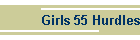 Girls 55 Hurdles