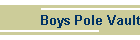 Boys Pole Vault