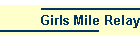 Girls Mile Relay