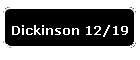 Dickinson 12/19