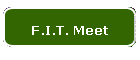 F.I.T. Meet
