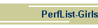 PerfList-Girls