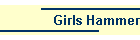 Girls Hammer