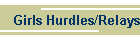 Girls Hurdles/Relays