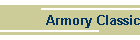 Armory Classic