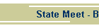 State Meet - B