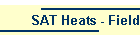 SAT Heats - Field